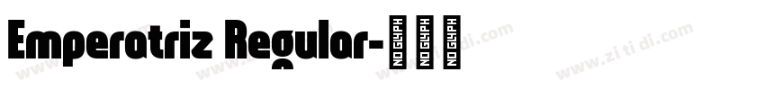 Emperatriz Regular字体转换